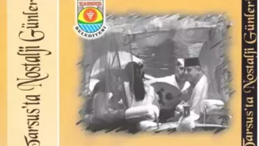 'Tarsus'ta Nostalji Günleri' Başlıyor