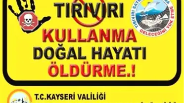 Tırıvırı Kullanımı Uyarısı