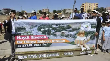 Siverek'te Rekor Denemesine Davullu- Zurnalı Davet