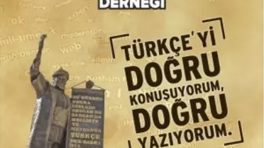 'Türkçe'yi Doğru Konuşuyorum, Doğru Yazıyorum'