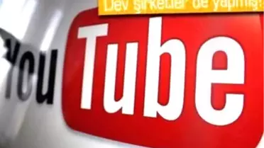 Dev Şirketlere Youtube Şoku!