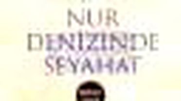 Nur Denizinde Seyahat Kitabı