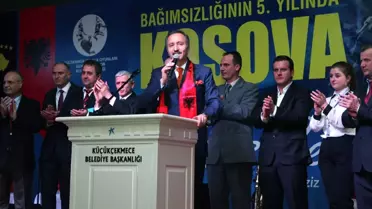 Küçükçekmece Belediyesi, Kosova'nın 5. Yaşını Kutladı