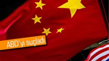 Çin, Siber Saldırılardan Dolayı ABD'yi Suçladı