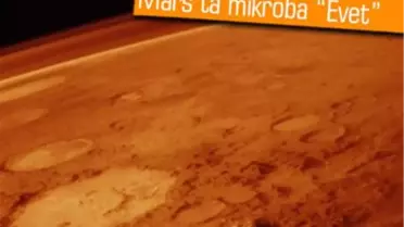 Nasa: Mars'ta Mikrop Olabilir