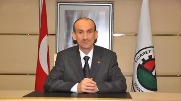 Düzce Tso Başkanı Metin Büyük;