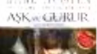 Aşk ve Gurur Kitabı