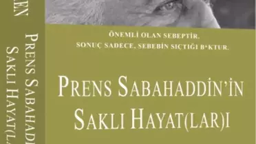 'Prens Sabahaddin'in Saklı Hayat(Lar)I' Raflarda