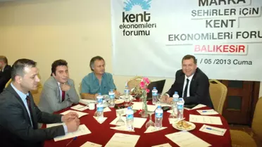 Marka Şehirler İçin Kent Ekonomileri Balıkesir Forumu