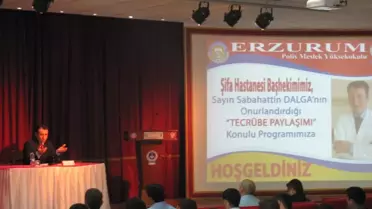 Dalga, Hekimlik Tecrübelerini Polis Adaylarıyla Paylaştı