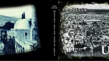 'Mazide Kalan Şehir Urfa'