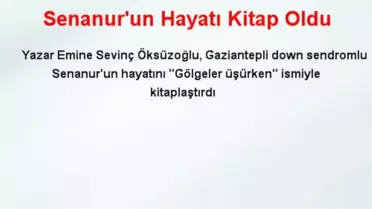 Senanur'un Hayatı Kitap Oldu