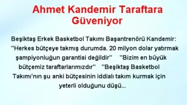 Ahmet Kandemir Taraftara Güveniyor