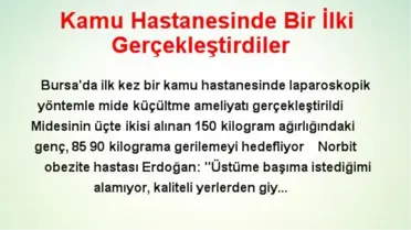 Kamu Hastanesinde Bir İlki Gerçekleştirdiler