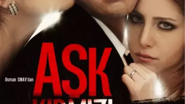 'Aşk Kırmızı'nın Dvd'si ve Albümü Raflarda!
