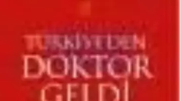 Türkiye'den Doktor Geldi Kitabı