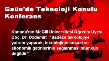 Gaün'de Teknoloji Konulu Konferans
