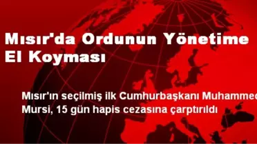 Mısır'da Ordunun Yönetime El Koyması