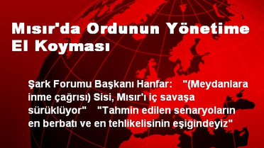 Mısır'da Ordunun Yönetime El Koyması