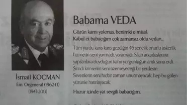 Oğlu, Emekli Orgeneral İsmail Koçman'a İlanla Veda Etti