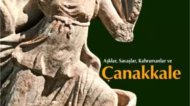 Çanakkale'de 'Aşklar, Savaşlar, Kahramanlar ve Çanakkale' Adlı Kitap Tanıtılacak