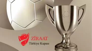 Futbol: Ziraat Türkiye Kupası