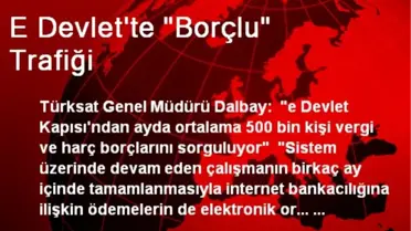 E Devlet'te 'Borçlu' Trafiği