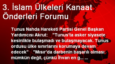 3. İslam Ülkeleri Kanaat Önderleri Forumu