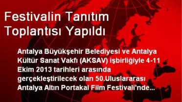 Festivalin Tanıtım Toplantısı Yapıldı