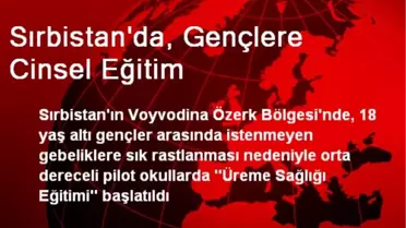 Sırbistan'da, Gençlere Cinsel Eğitim