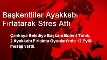 Başkentliler Ayakkabı Fırlatarak Stres Attı