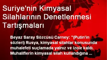 Suriye'nin Kimyasal Silahlarının Denetlenmesi Tartışmaları