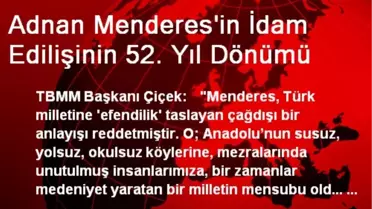 Adnan Menderes'in İdam Edilişinin 52. Yıl Dönümü