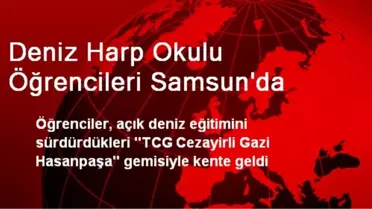 Deniz Harp Okulu Öğrencileri Samsun'da