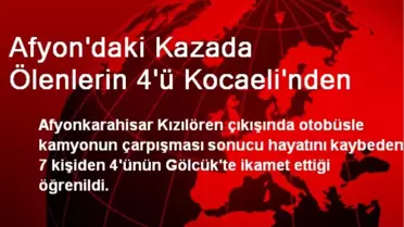 Afyon'daki Kazada Ölenlerin 4'ü Kocaeli'nden