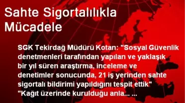 Sahte Sigortalılıkla Mücadele