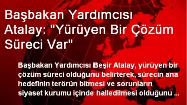 Beşir Atalay: Abdullah Gül, Başbakan da Olabilir