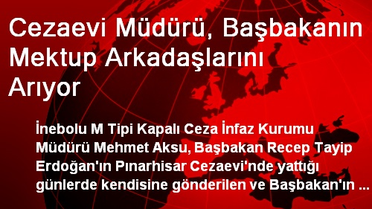 Cezaevi Müdürü, Başbakanın Mektup Arkadaşlarını Arıyor
