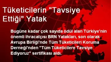 Tüketicilerin 'Tavsiye Ettiği' Yatak