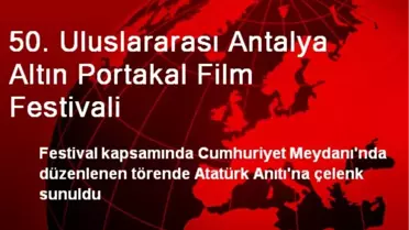 50. Uluslararası Antalya Altın Portakal Film Festivali