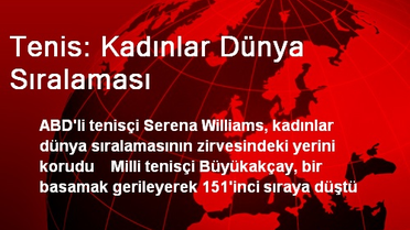 Tenis: Kadınlar Dünya Sıralaması