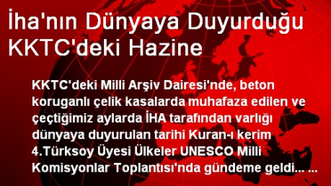 İha'nın Dünyaya Duyurduğu KKTC'deki Hazine