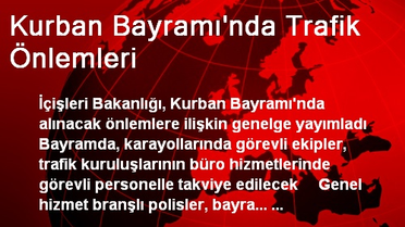 Kurban Bayramı'nda Trafik Önlemleri