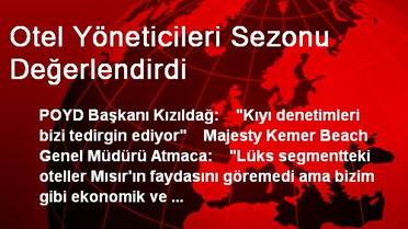 Otel Yöneticileri Sezonu Değerlendirdi