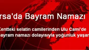 Bursa'da Bayram Namazı