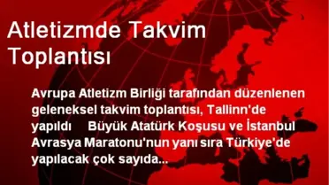 Atletizmde Takvim Toplantısı