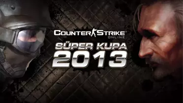 Counter Strike Süper Kupa 2013 Ulusal Finali 27 Ekim'de!