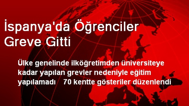 İspanya'da Öğrenciler Greve Gitti