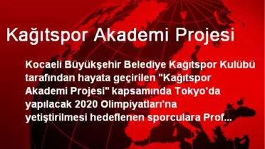 Kağıtspor Akademi Projesi
