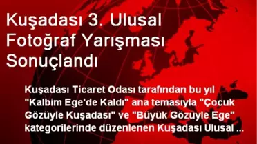 Kuşadası 3. Ulusal Fotoğraf Yarışması Sonuçlandı